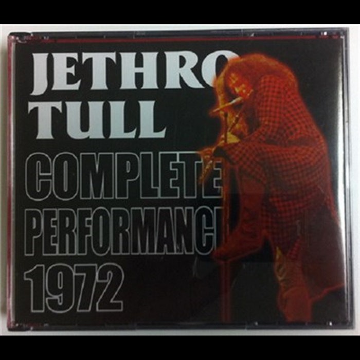 Complete Performance Complete Performance 1972 | Jethro Tull