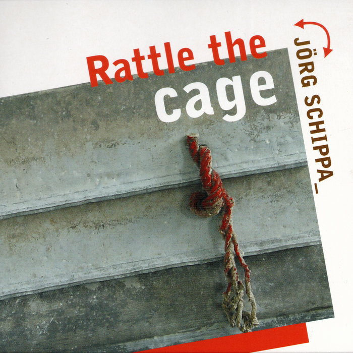 Rattle the cage Joerg
