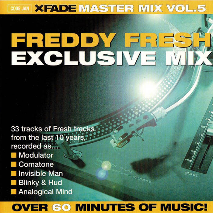 Freddy Fresh XFade Techno Mastermix | Freddy Fresh (Freddie Fresh)