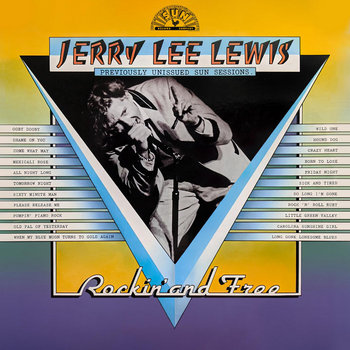 Rockin' and Free | Jerry Lee Lewis