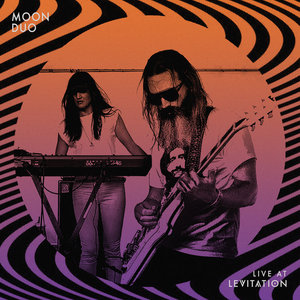 Moon Duo - Live At LEVITATION cover