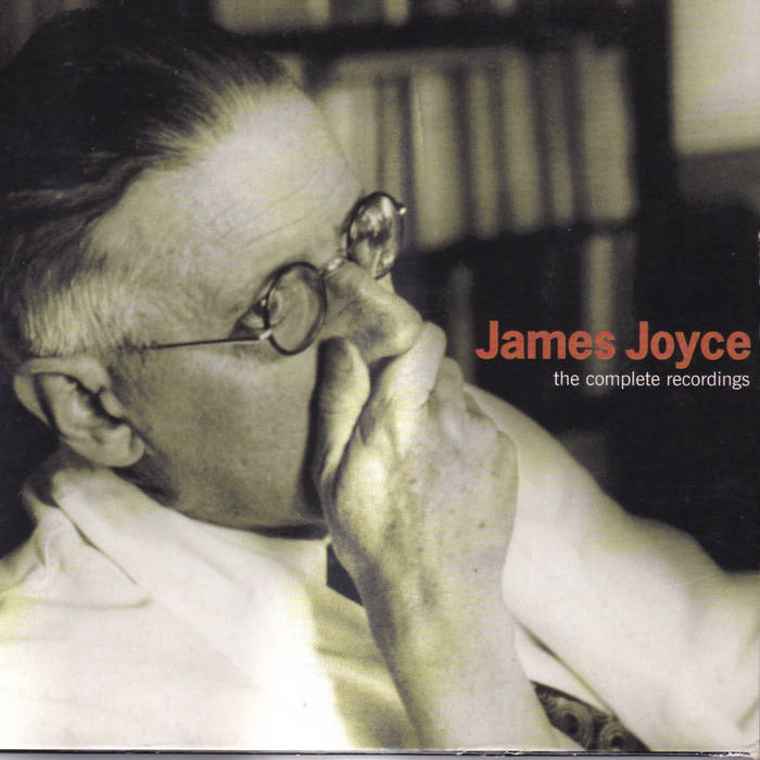 The complete recordings (1924-29) | James Joyce | Sub Rosa Label