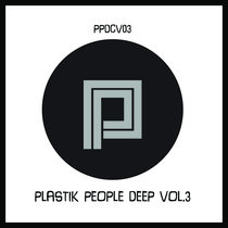 Plastik People Deep Vol.3 cover art