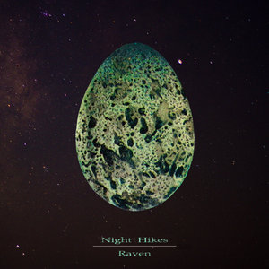 Night Hikes — Raven