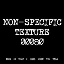 NON-SPECIFIC TEXTURE 00080 [TF01369] cover art