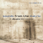 Sounds From The Matrix 001