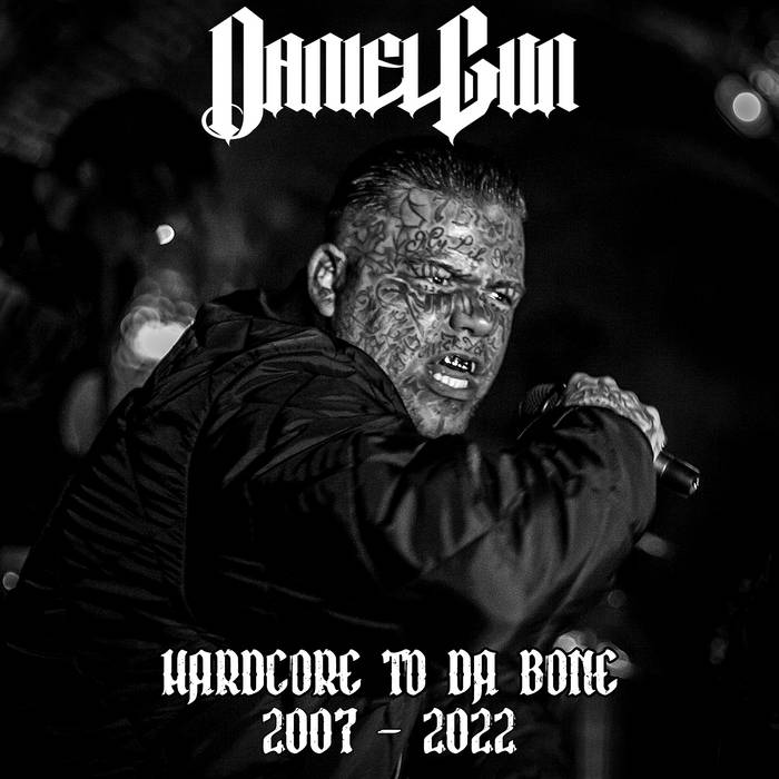 Hardcore To Da Bone | Daniel Gun