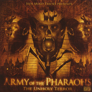 "The Unholy Terror" (Orange Vinyl 2XLP)Jedi Mind Tricks Presents: Army of the Pharaohs cover