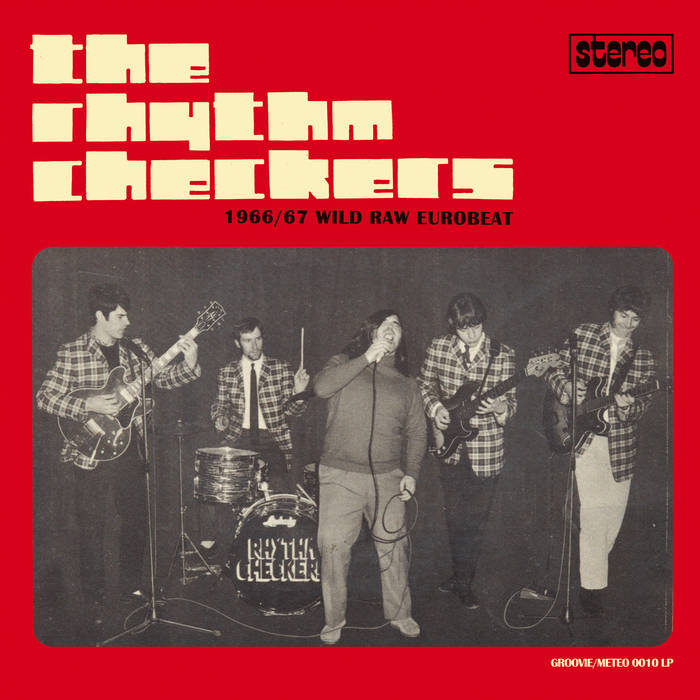The Rhythm Checkers-1966 / 67 Wild Raw Eurobeat LP | The Rhythm