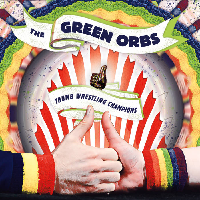 Thumb Wrestling Champions The Green Orbs