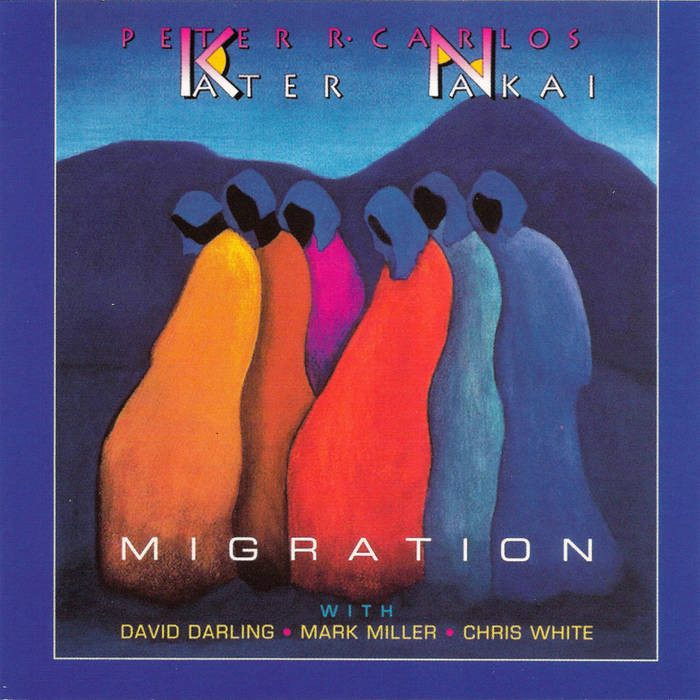 Migration | R. Carlos Nakai, Peter Kater | Silver Wave Records