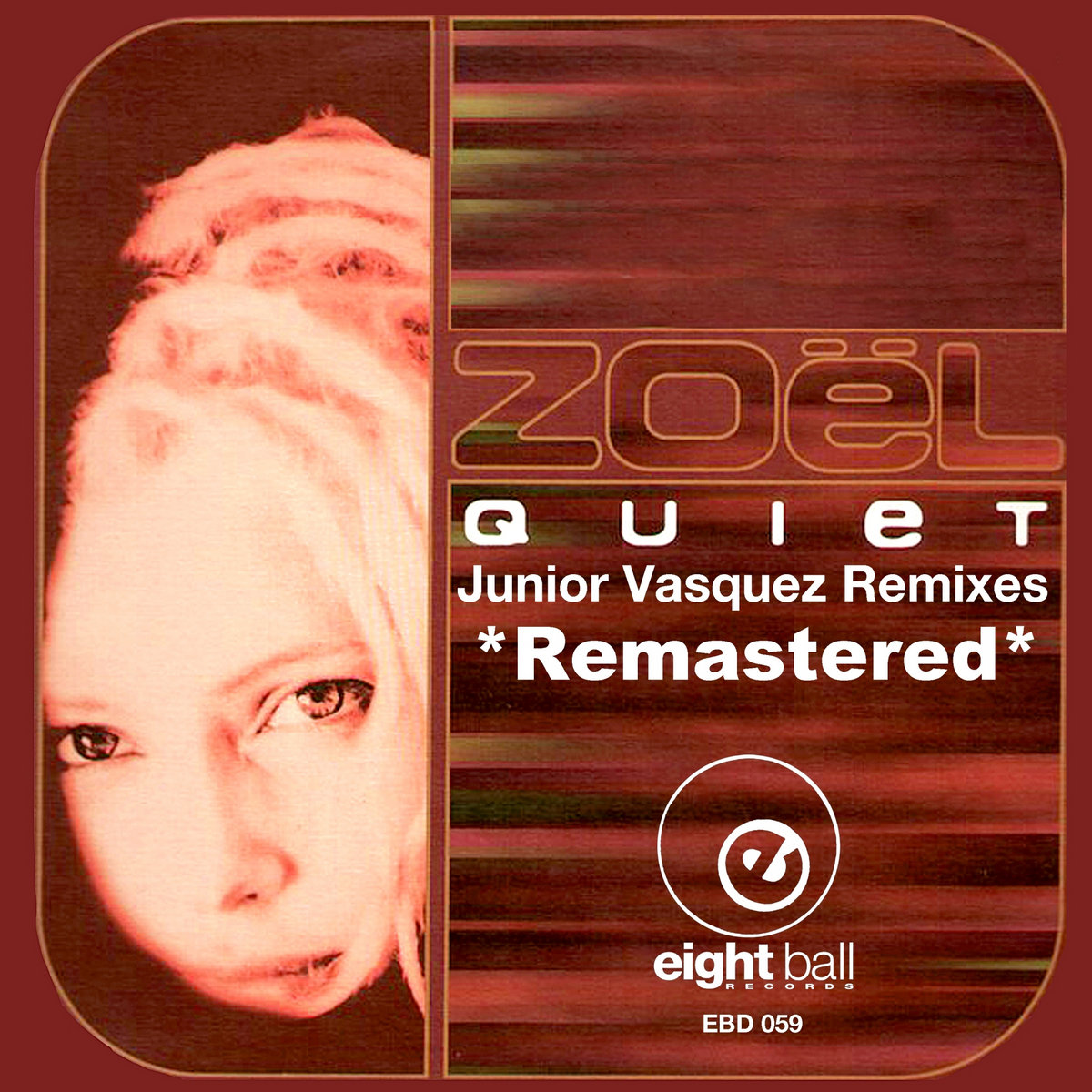 Quiet (Junior Vasquez Remixes) | Artist: Zoel, Remixer: Junior