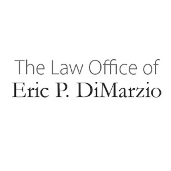 The Law Office of Eric P. DiMarzio The Law Office of Eric P. DiMarzio