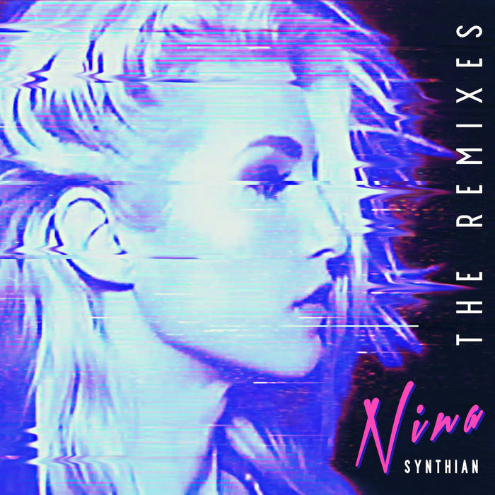 Synthian (The Remixes) | NINA