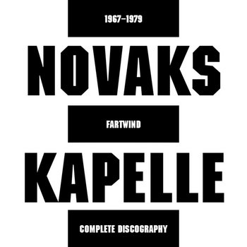 Fartwind - Complete Discography | NOVAKS KAPELLE | trost records