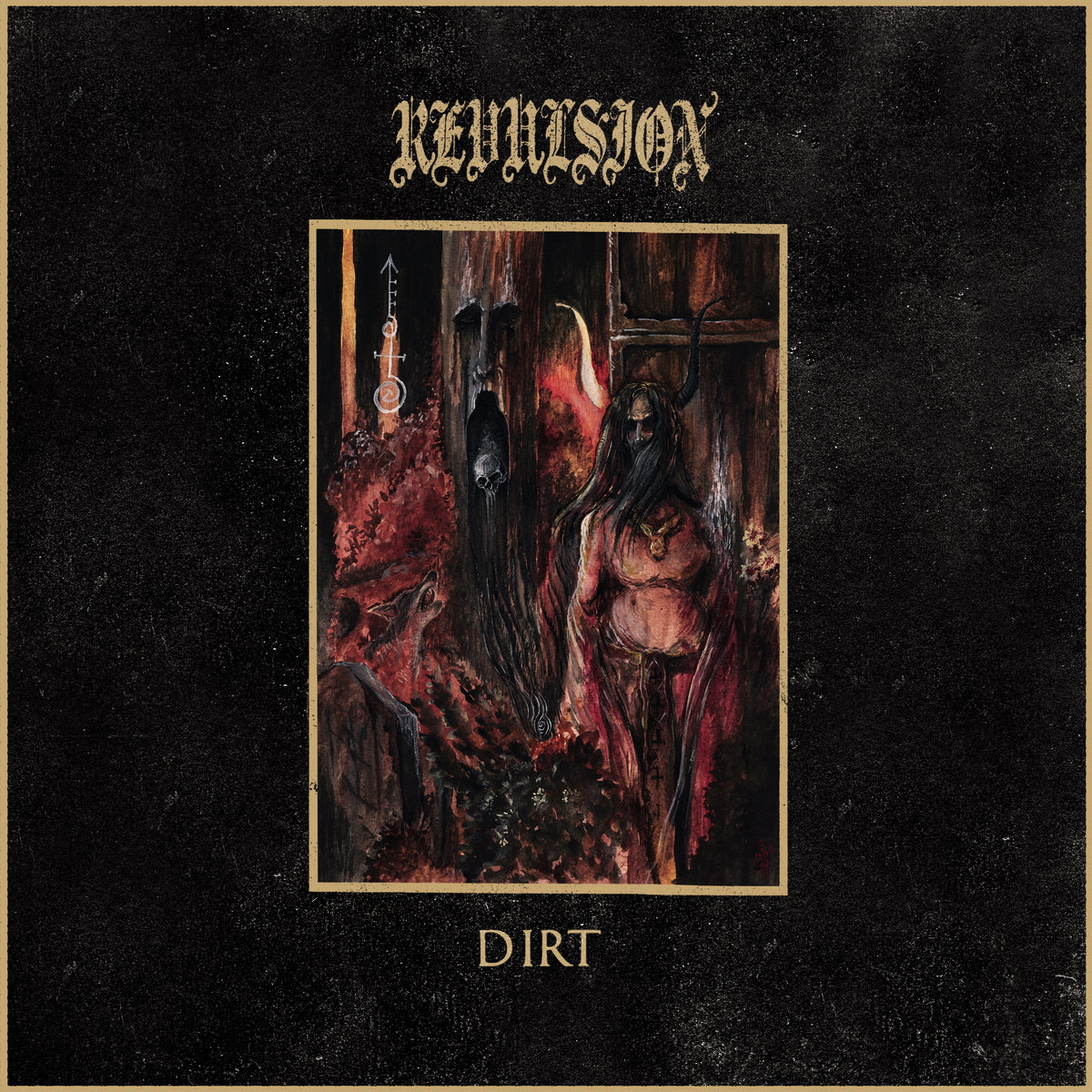 Revulsion - Dirt [single] (2018)