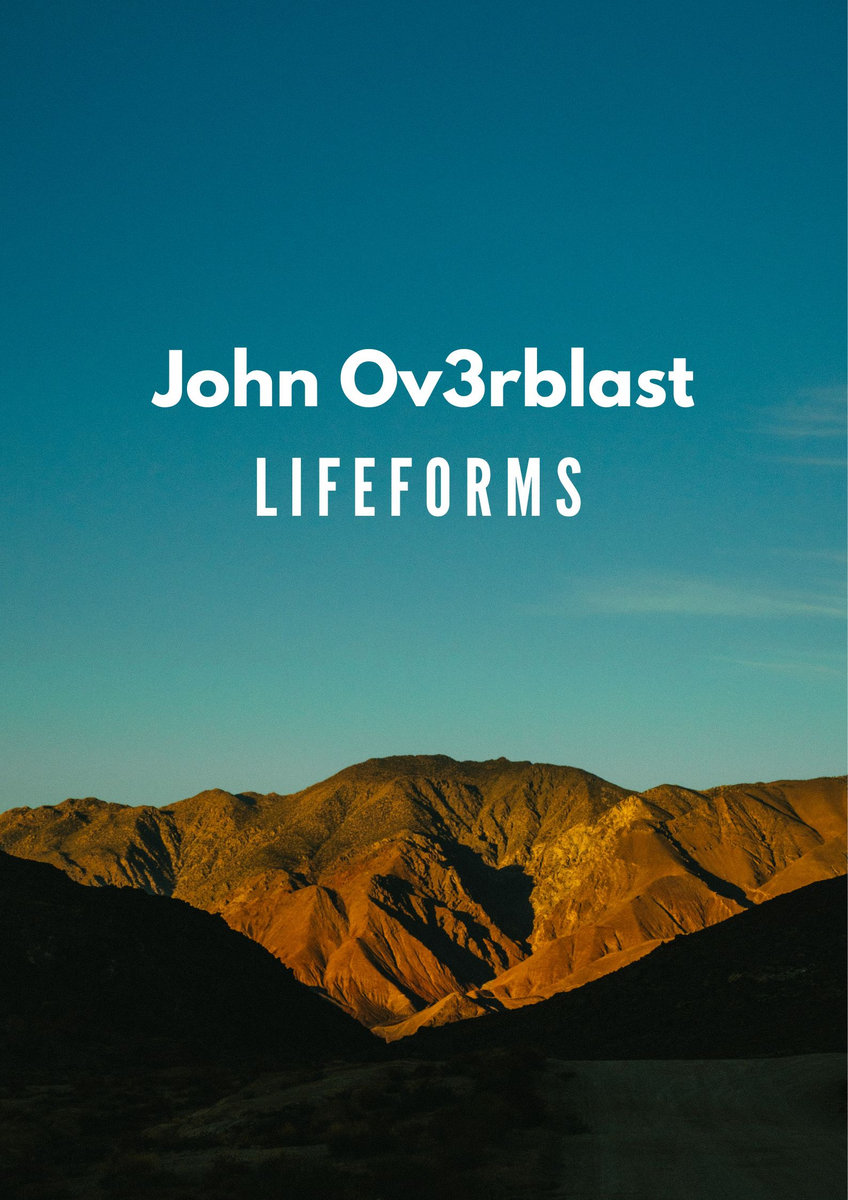 Lifeforms Full Version John Ov3rblast