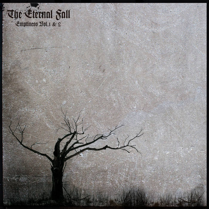 洋楽 The Emptiness Emptiness vol.1 &2 | The Eternal Fall