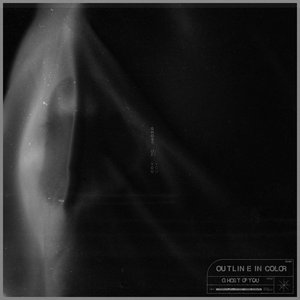 Outline in Color — Ghost Of You