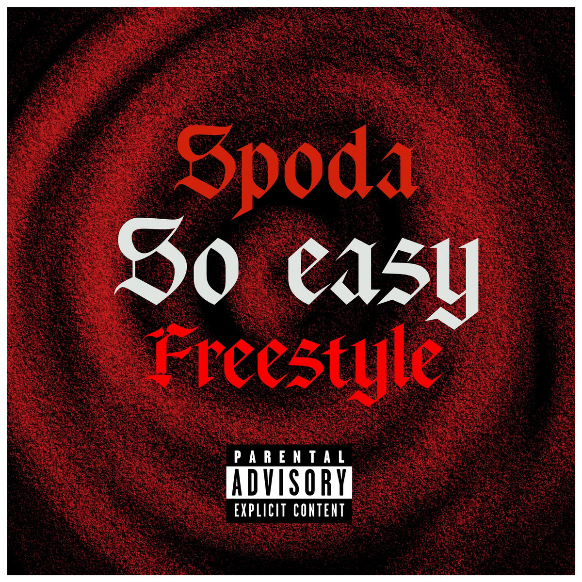 Spoda So Easy (Freestyle) | Spoda