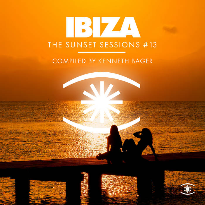 The Sunset Sessions, Vol. 13 | Music For Dreams