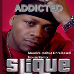 Slique " Addicted" Unreleased House Remix