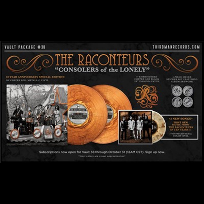 The Racounters Vault Package 38 The Raconteurs Consolers Of The Lonely | The Raconteurs