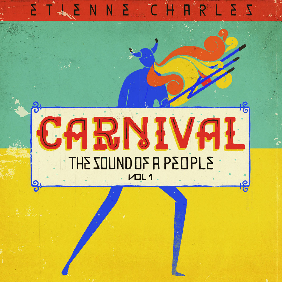 Carnival : The Sound of a People Vol 1 | Etienne Charles