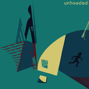 unheeded (LP) cover