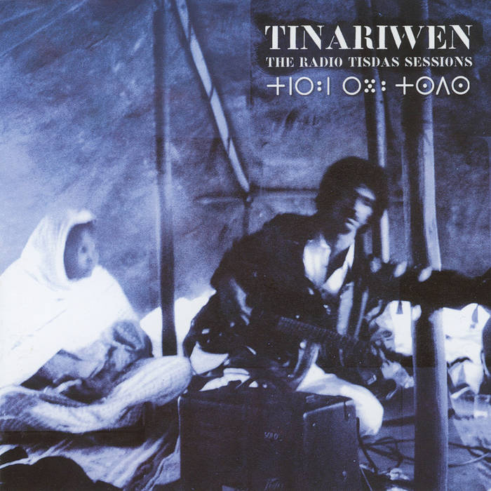 欧2LP Tinariwen = Tinariwen The Radio Tisdas Sessions = ??? ???? WEDGELP0121 Wedge /00520 The Radio Tisdas Sessions | Tinariwen