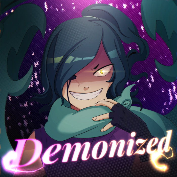 Demonized | ItzVenoct