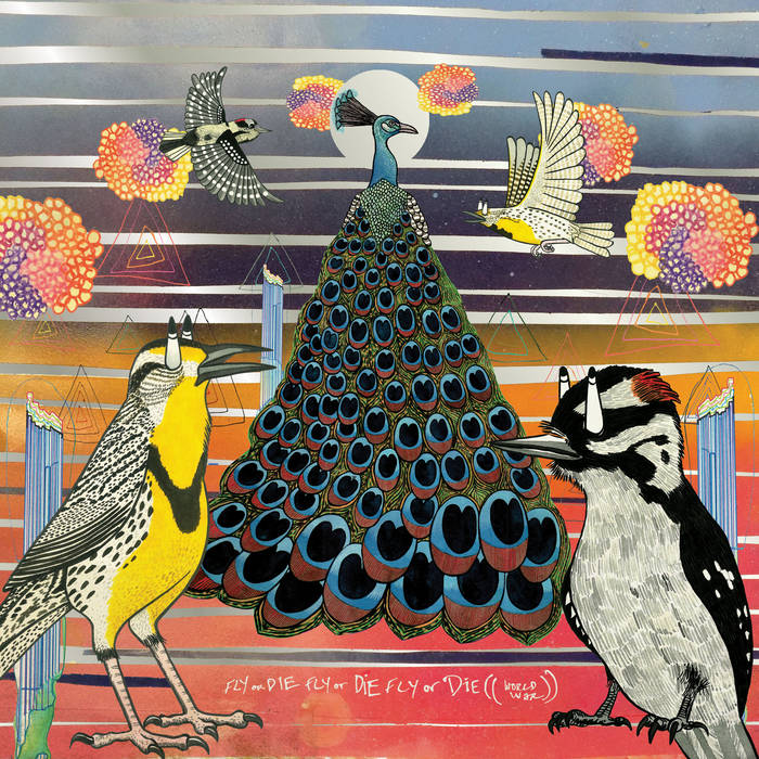 Fly or Die Fly or Die Fly or Die ((world war))
by jaimie branch