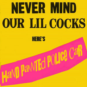 Never Mind Our Lil Cocks cover