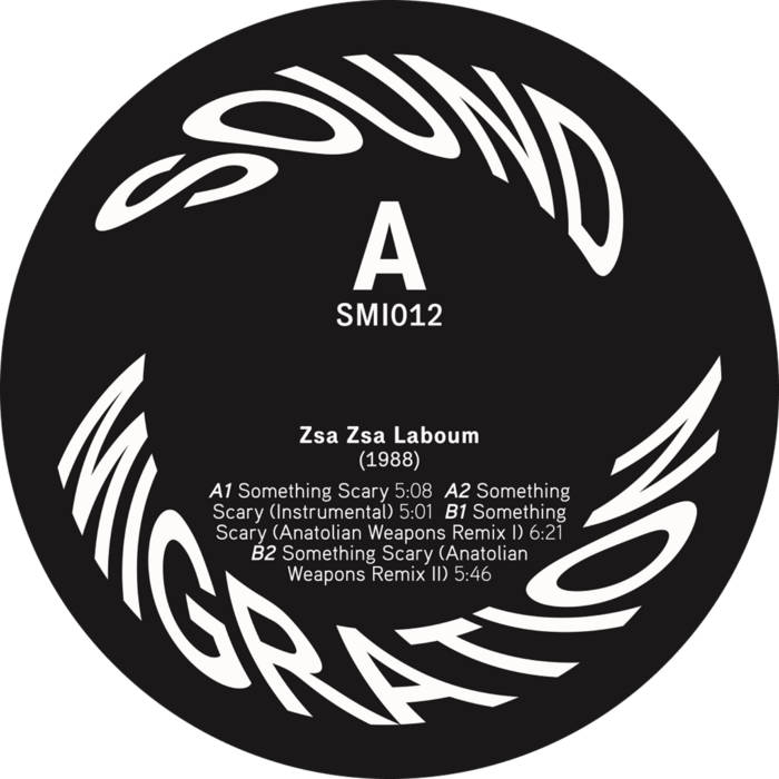 Zsa Zsa Laboum 　　 Something Scary SMI-013) ZSA ZSA LA BOUM - Something Scary (w/ AW remixes