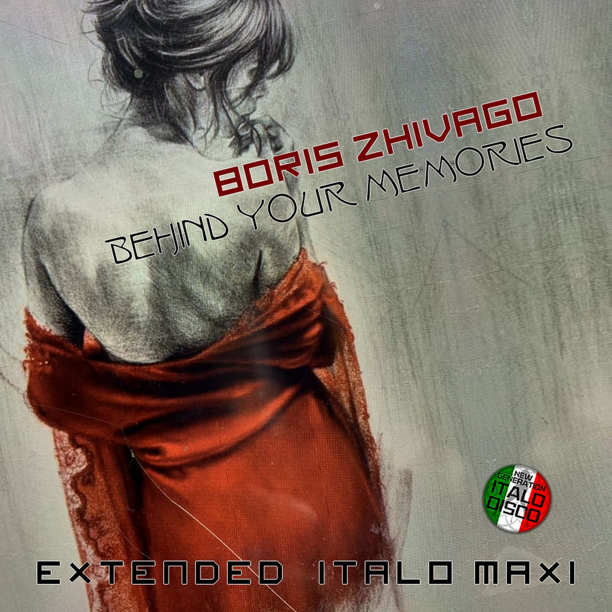 Boris Zhivago - Behind Your Memories | Beach Club Records
