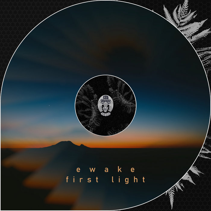First Light Ep | Ewake