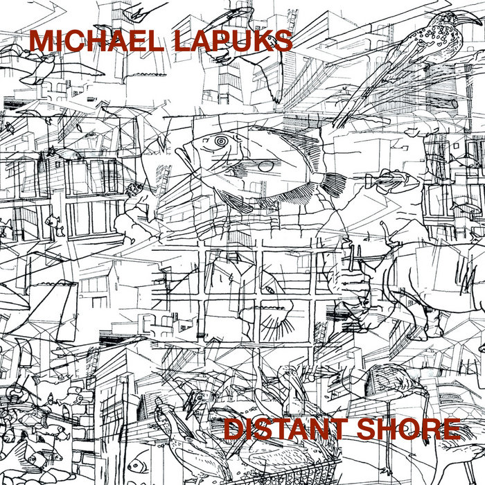 DISTANT SHORE | Michael Lapuks
