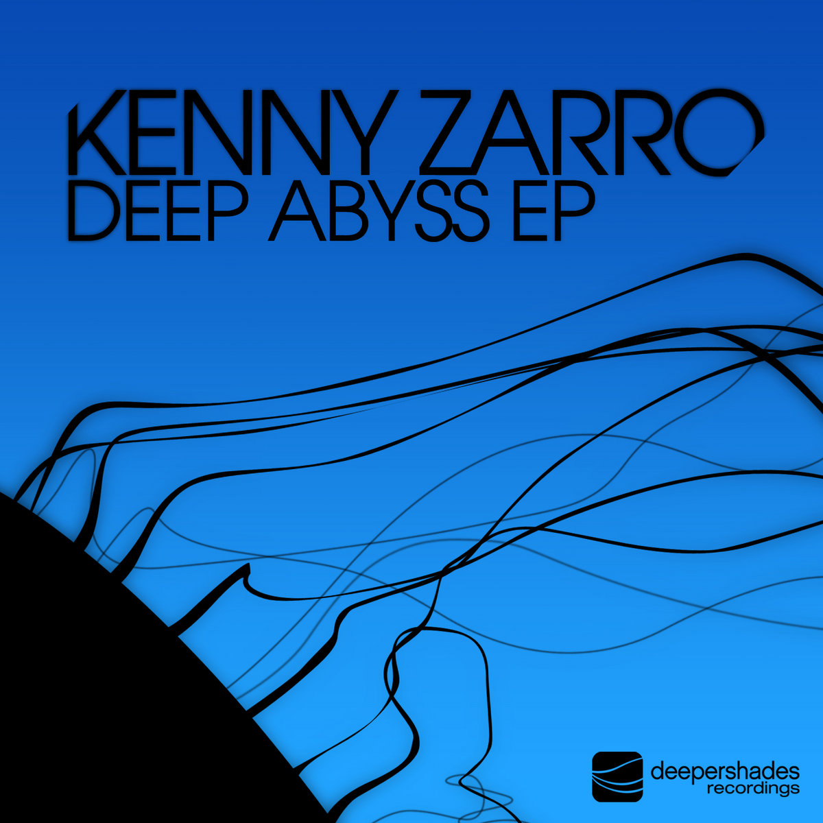Deep Abyss EP | Kenny Zarro | Deeper Shades Recordings