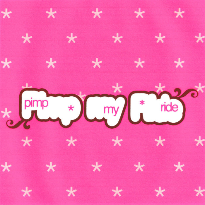 MTV's Pimp My Ride SINGLE zayALLCAPS