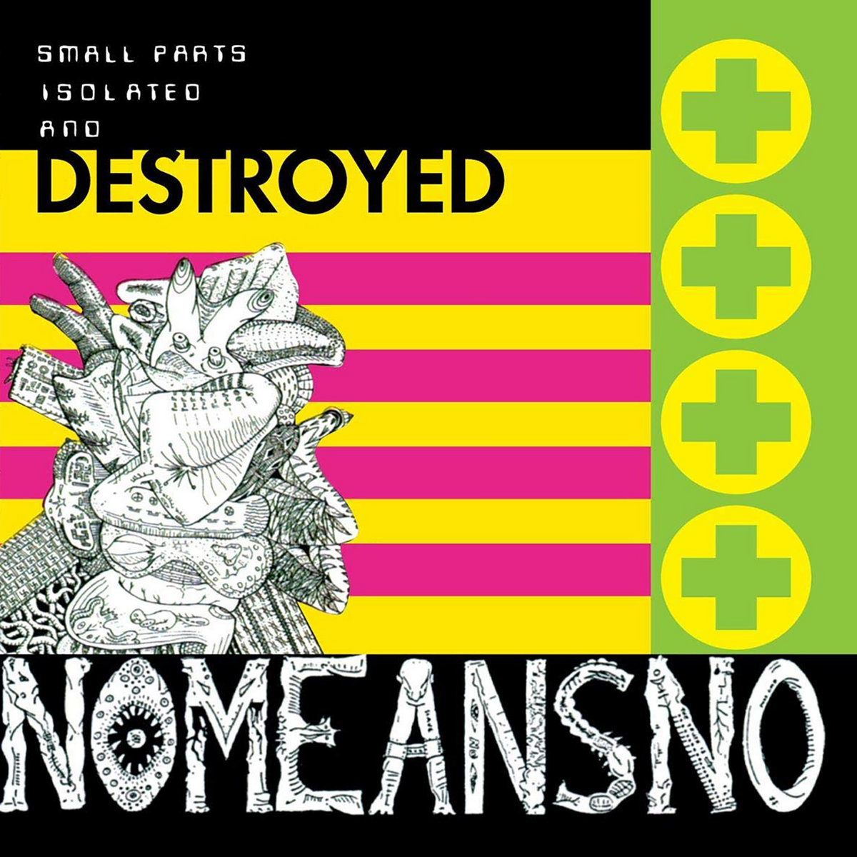 洋楽 NomeansnoSmall Parts Isolated and lp Small Parts Isolated And Destroyed | Nomeansno