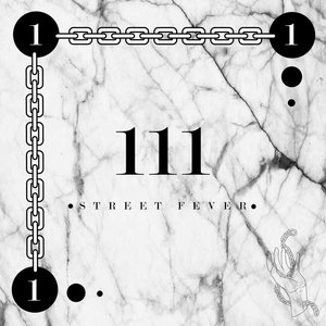 Street Fever — 111