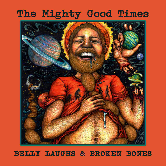 Belly Laughs & Broken Bones | The Mighty Good Times