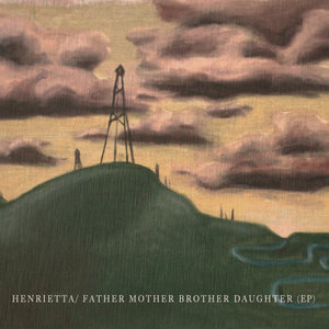 Henrietta — Father Mother Brother Daughter