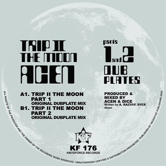 KF176 - Trip To The Moon Parts 1 & 2 Dubplates | Acen | Kniteforce