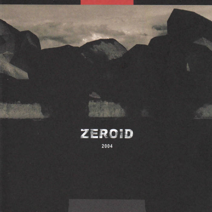 2004 | ZEROID | Per Koro Records