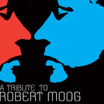 A Tribute To Robert Moog