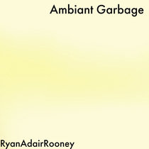 ambiant garbage cover art