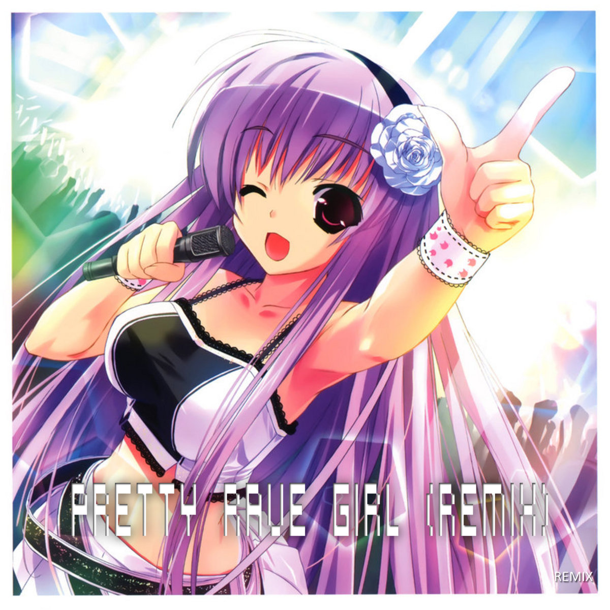 S3RL- Pretty Rave Girl (Royalpony Remix) | RoyalPony