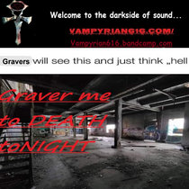 Graver me to DEATH toNIGHT cover art