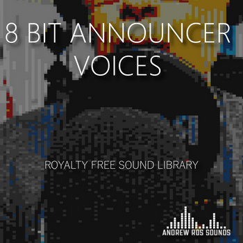 8 Bit Announcer Voices Pack | Andrew Ros Sounds